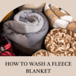 how to wash a fleece blanket